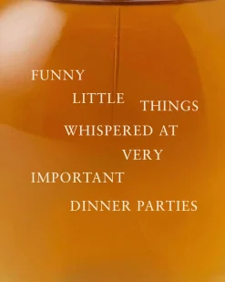 Funny Little Things Whispered at Very Important Dinner Parties Eau de Parfum